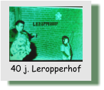 40 j. Leropperhof